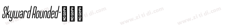 Skyward Rounded字体转换
